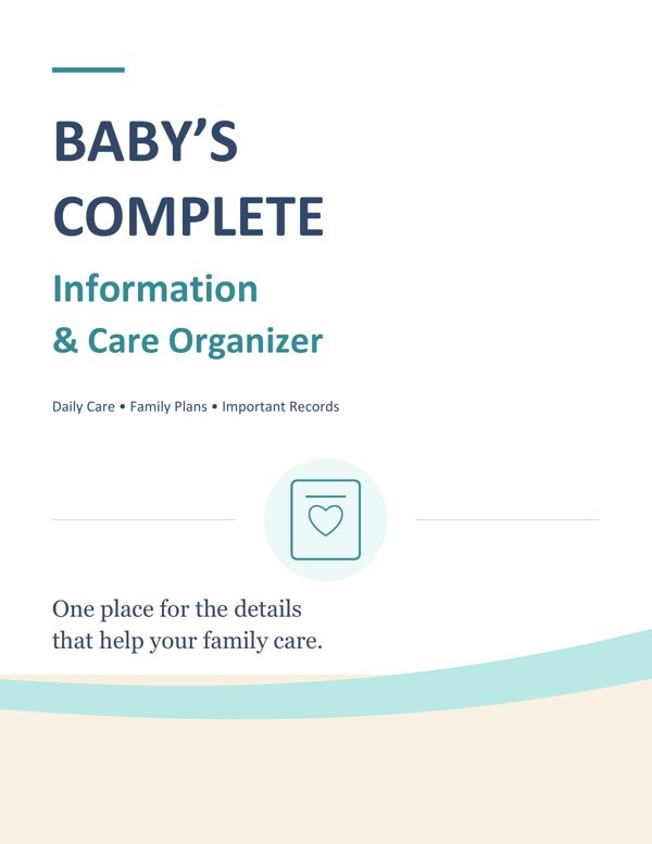 Front cover of Baby's Complete Information & Care Organizer