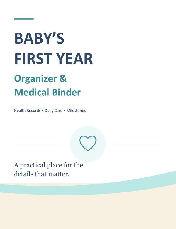 Front cover of Baby's First Year Organizer & Medical Binder