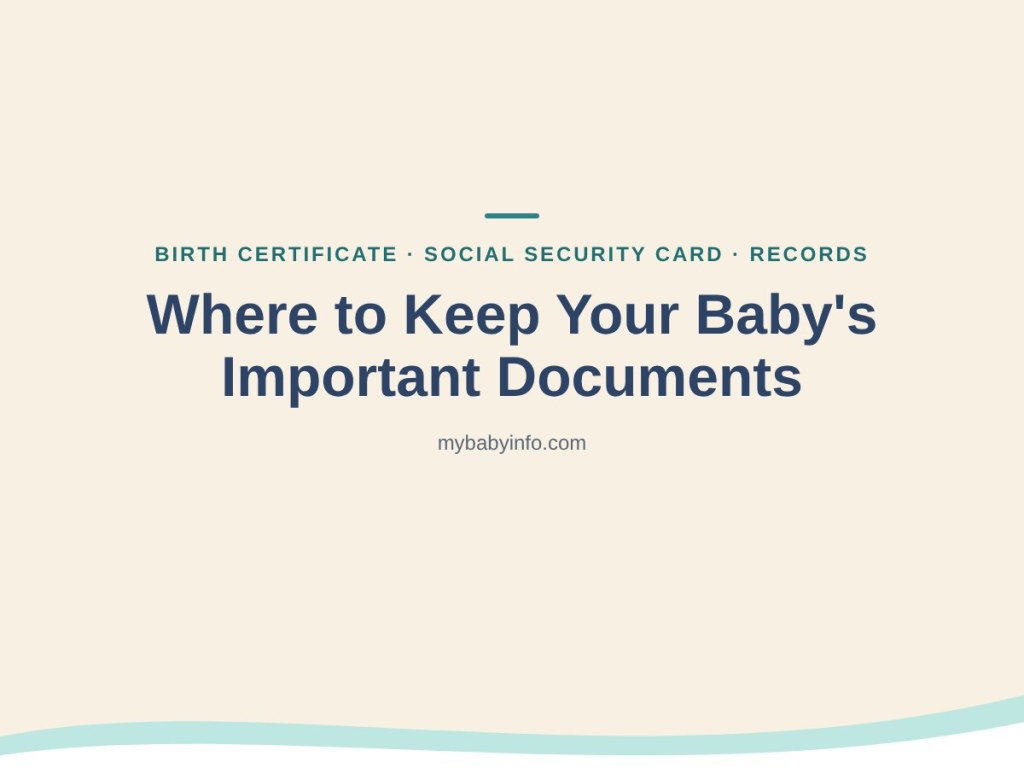 Where to keep your baby's important documents: birth certificate, Social Security card and records checklist graphic