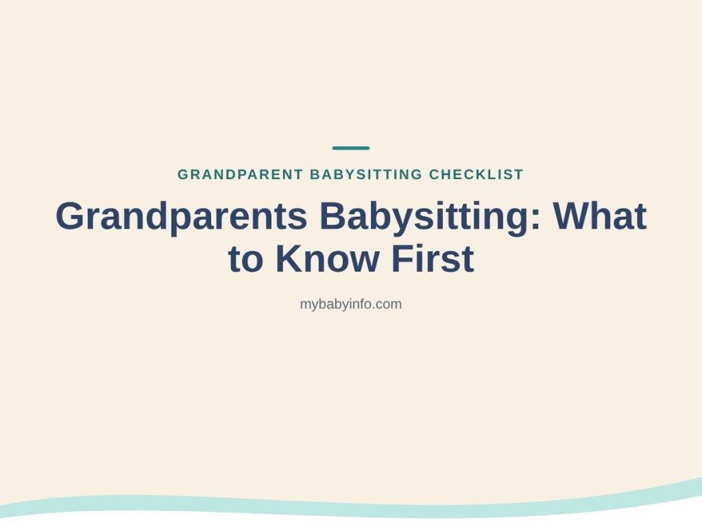 Grandparents babysitting checklist graphic: what grandparents need to know before babysitting a baby